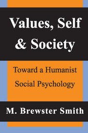 Values, Self and Society: Toward a Humanist Social Psychology book cover