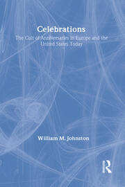 Celebrations: The Cult of Anniversaries in Europe and the United States Today book cover