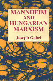 Karl Mannheim and Hungarian Marxism book cover