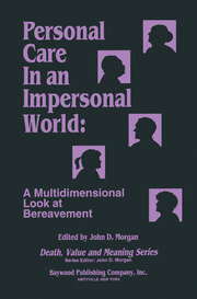 Personal Care in an Impersonal World: A Multidimensional Look at Bereavement book cover