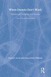 When Dreams Don't Work: Professional Caregivers and Burnout book cover