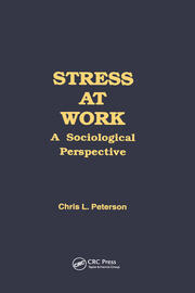 Stress at Work: A Sociological Perspective book cover