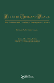 Lives in Time and Place: The Problems and Promises of Developmental Science book cover