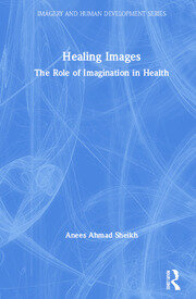 Healing Images: The Role of Imagination in Health book cover