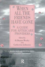 When All the Friends Have Gone: A Guide for Aftercare Providers book cover