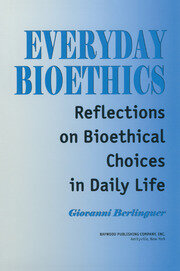 Everyday Bioethics: Reflections on Bioethical Choices in Daily Life book cover