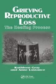Grieving Reproductive Loss: The Healing Process book cover