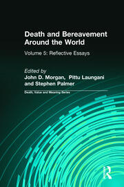 Death and Bereavement Around the World: Reflective Essays: Volume 5 book cover