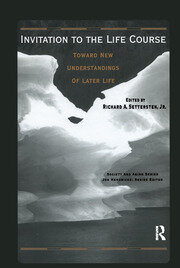Invitation to the Life Course: Towards new understandings of later life book cover