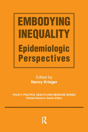 Embodying Inequality: Epidemiologic Perspectives book cover