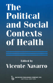 The Political and Social Contexts of Health: Politics of Sex in Medicine book cover