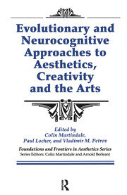 Evolutionary and Neurocognitive Approaches to Aesthetics, Creativity and the Arts book cover