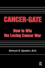 Cancer-gate: How to Win the Losing Cancer War book cover
