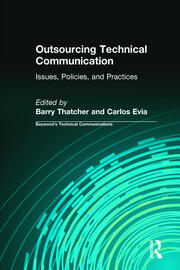 Outsourcing Technical Communication: Issues, Policies and Practices book cover