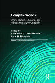 Complex Worlds: Digital Culture, Rhetoric and Professional Communication book cover