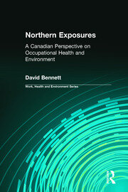 Northern Exposures: A Canadian Perspective on Occupational Health and Environment book cover