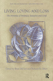 Living, Loving and Loss: The Interplay of Intimacy, Sexuality and Grief book cover