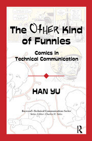 The Other Kind of Funnies: Comics in Technical Communication book cover