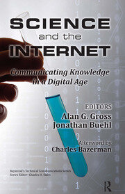 Science and the Internet: Communicating Knowledge in a Digital Age book cover