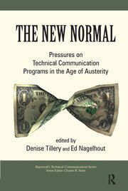 The New Normal: Pressures on Technical Communication Programs in the Age of Austerity book cover