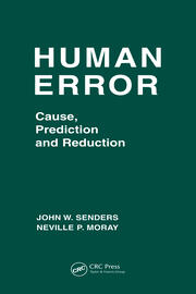Human Error: Cause, Prediction, and Reduction book cover