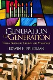 Generation to Generation: Family Process in Church and Synagogue book cover