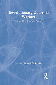 Revolutionary Guerrilla Warfare: Theories, Doctrines, and Contexts book cover