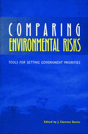 Comparing Environmental Risks: Tools for Setting Government Priorities book cover