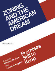 Zoning and the American Dream: Promises Still to Keep book cover