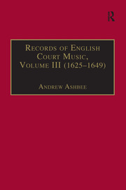 Records of English Court Music: Volume III (1625-1649) book cover