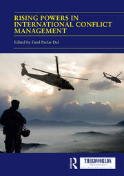 Rising Powers in International Conflict Management: Converging and Contesting Approaches book cover
