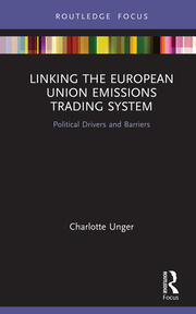 Linking the European Union Emissions Trading System: Political Drivers and Barriers book cover