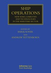 Ship Operations: New Risks, Liabilities and Technologies in the Maritime Sector book cover