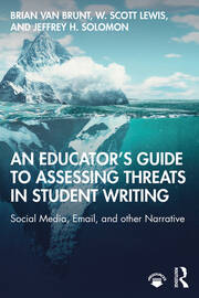 An Educator’s Guide to Assessing Threats in Student Writing: Social Media, Email, and other Narrative book cover