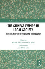 The Chinese Empire in Local Society: Ming Military Institutions and Their Legacies book cover