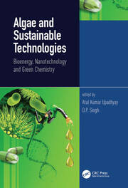 Algae and Sustainable Technologies: Bioenergy, Nanotechnology and Green Chemistry book cover