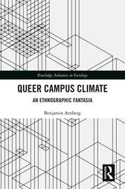 Queer Campus Climate: An Ethnographic Fantasia book cover