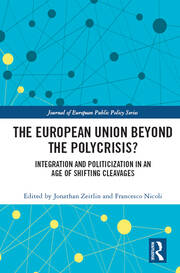 The European Union Beyond the Polycrisis?: Integration and politicization in an age of shifting cleavages book cover