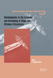 Developments in the Collision and Grounding of Ships and Offshore Structures: Proceedings of the 8th International Conference on Collision and Grounding of Ships and Offshore Structures (ICCGS 2019), 21-23 October, 2019, Lisbon, Portugal book cover