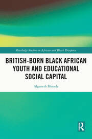 British-born Black African Youth and Educational Social Capital book cover