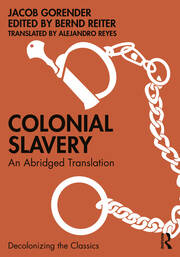 Colonial Slavery: An Abridged Translation book cover