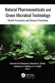 Natural Pharmaceuticals and Green Microbial Technology: Health Promotion and Disease Prevention book cover