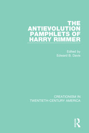 The Antievolution Pamphlets of Harry Rimmer book cover