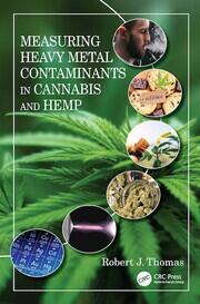 Measuring Heavy Metal Contaminants in Cannabis and Hemp book cover