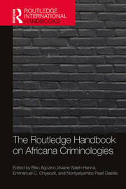 The Routledge Handbook of Africana Criminologies book cover