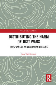 Distributing the Harm of Just Wars: In Defence of an Egalitarian Baseline book cover