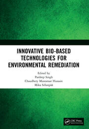 Innovative Bio-Based Technologies for Environmental Remediation book cover