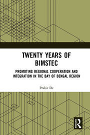 Twenty Years of BIMSTEC: Promoting Regional Cooperation and Integration in the Bay of Bengal Region book cover