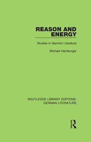 Reason and Energy: Studies in German Literature book cover