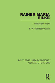 Rainer Maria Rilke: His Life and Work book cover